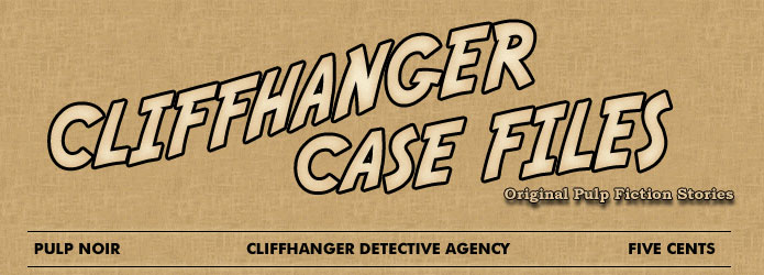 Cliffhanger Case Files
